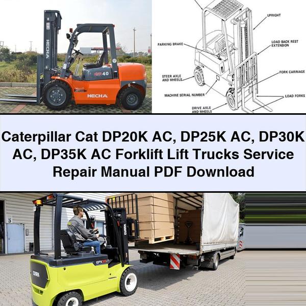 Caterpillar CAT DP20K AC DP25K DP30K DP35K Forklift Lift Trucks Service Repair Workshop Manual PDF