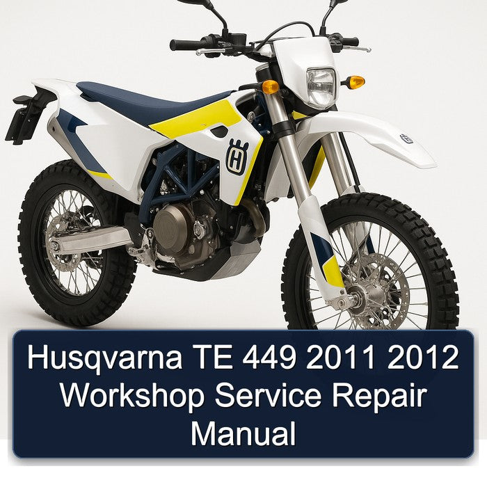2011-2012 Husqvarna TE Models 449 Service Repair Workshop Manual PDF