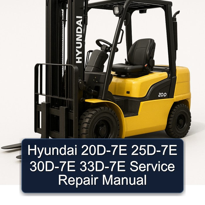 Hyundai 20D-7E 25D-7E 30D-7E 33D-7E Service Repair Workshop Manual PDF