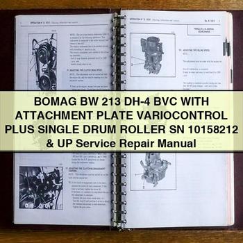 Bomag BW 213 DH-4 BVC Attachment Plate Variocontrol Plus Single Drum Roller SN 10158212 UP Service Repair Workshop Manual PDF
