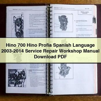 2003-2014 Hino 500 Series 700 Profia Spanish Language Service Repair Workshop Manual PDF