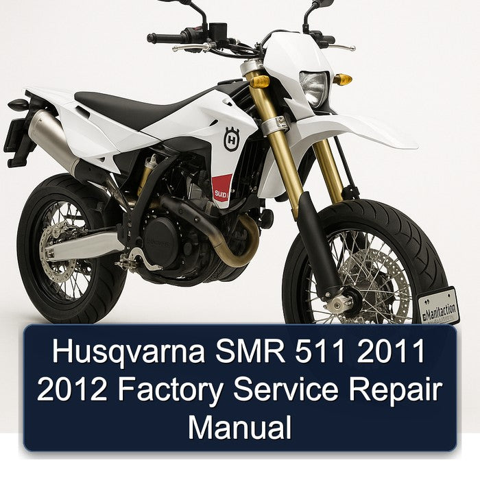 2011-2012 Husqvarna SMR Models 511 Service Repair Workshop Manual PDF
