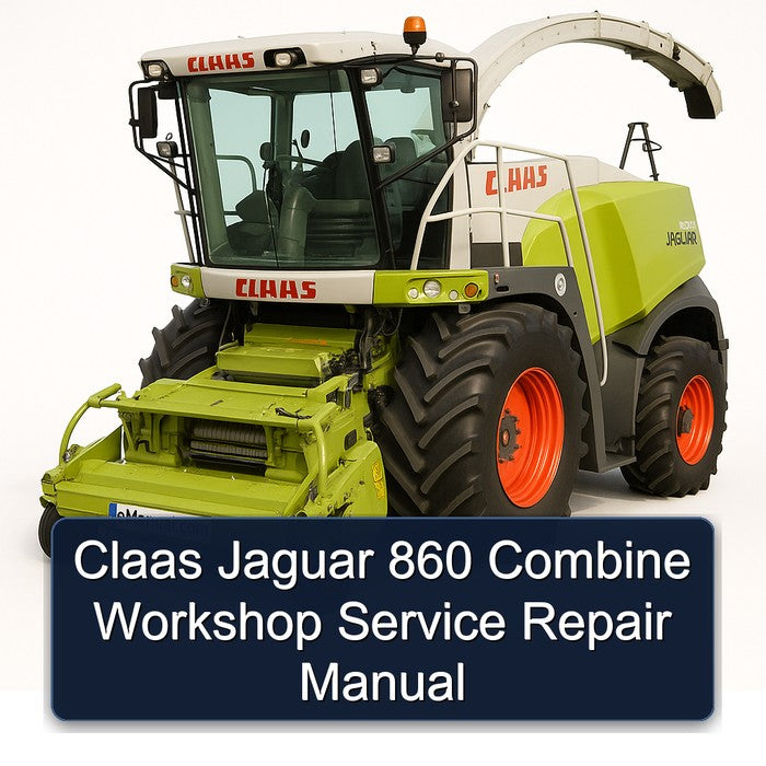 Claas Jaguar 860 Combine Service Repair Workshop Manual PDF