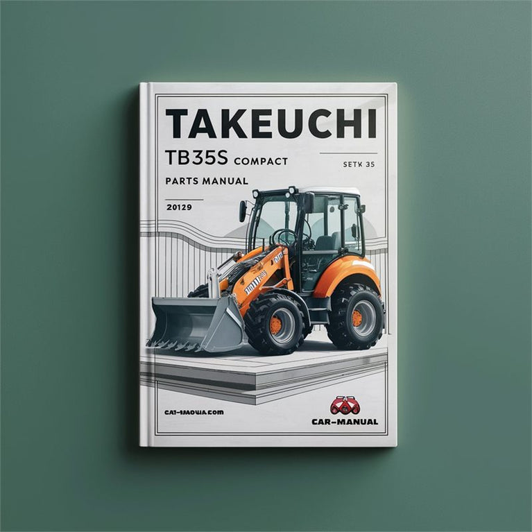 Takeuchi TB35S Compact Excavator Parts Catalog PDF