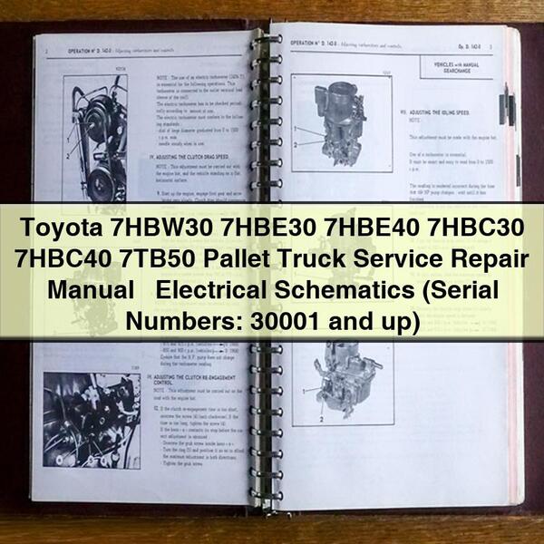 Toyota 7hbw30 7hbe30 7hbe40 7hbc30 7hbc40 7tb50 Pallet Truck Electrical (serial Numbers 30001 Up) Service Repair Workshop Manual PDF