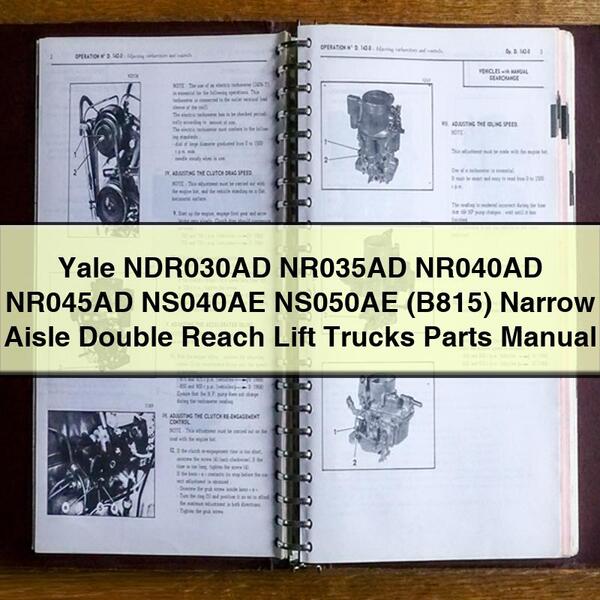 Yale NDR030AD NR035AD NR040AD NR045AD NS040AE NS050AE (B815) Narrow Aisle Double Reach Lift Trucks Parts Catalog PDF