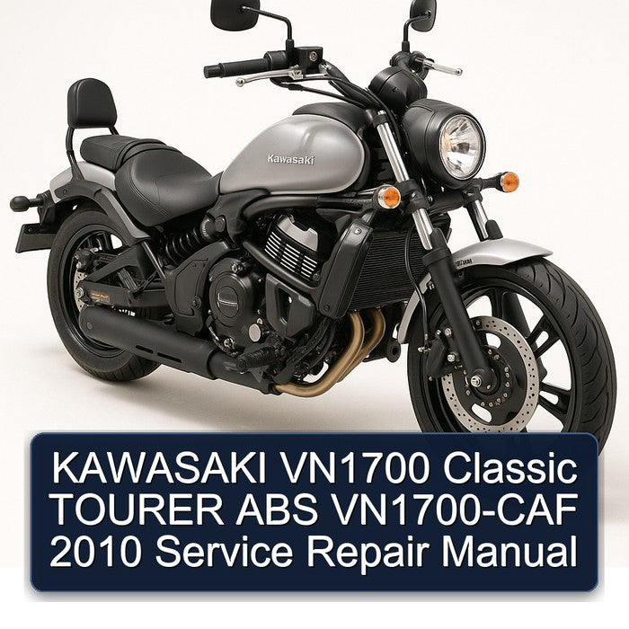 2010 Aprilia Classic Kawasaki VN1700 Tourer ABS Vn1700-caf Service Repair Workshop Manual PDF