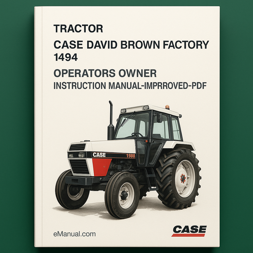 Case David Brown Factory 1494 Tractor Operators Owner Instruction Manual-Improved-PDF
