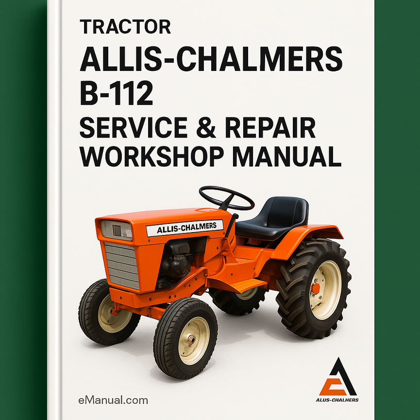 Allis Chalmers B-112 Tractor Service Repair Workshop Manual