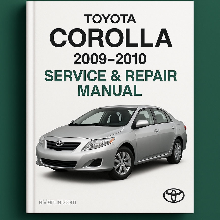 Toyota Corolla Service Repair Manual 2009-2010