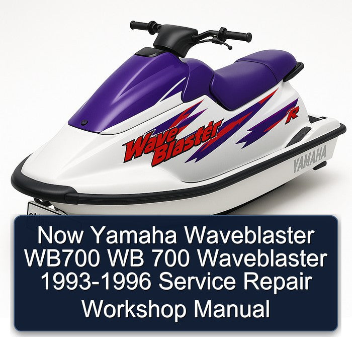1993-1996 Now Yamaha Waveblaster WB700 Wb 700 Service Repair Workshop Manual PDF