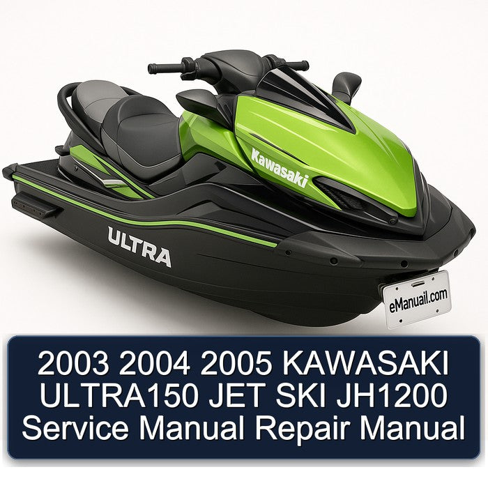2005 Kawasaki Ultra150 JET SKI JH1200 Service Repair Workshop Manual PDF