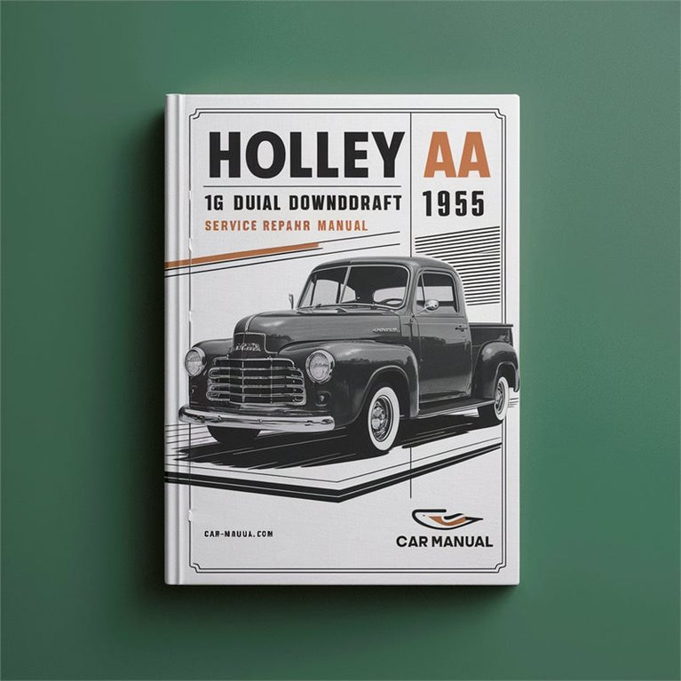 1955 Holley AA 1G Dual Downdraft Service Repair Workshop Manual PDF