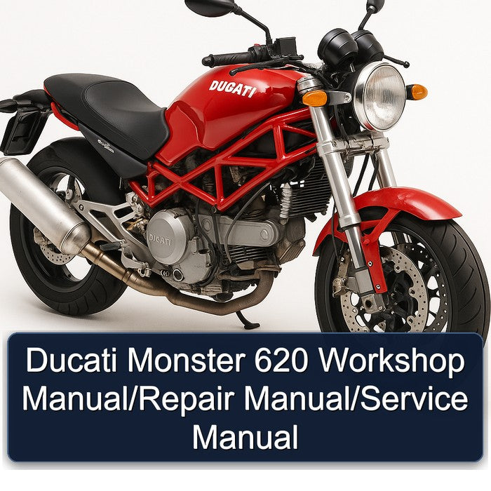 Ducati 620 Monster Service Repair Workshop Manual PDF