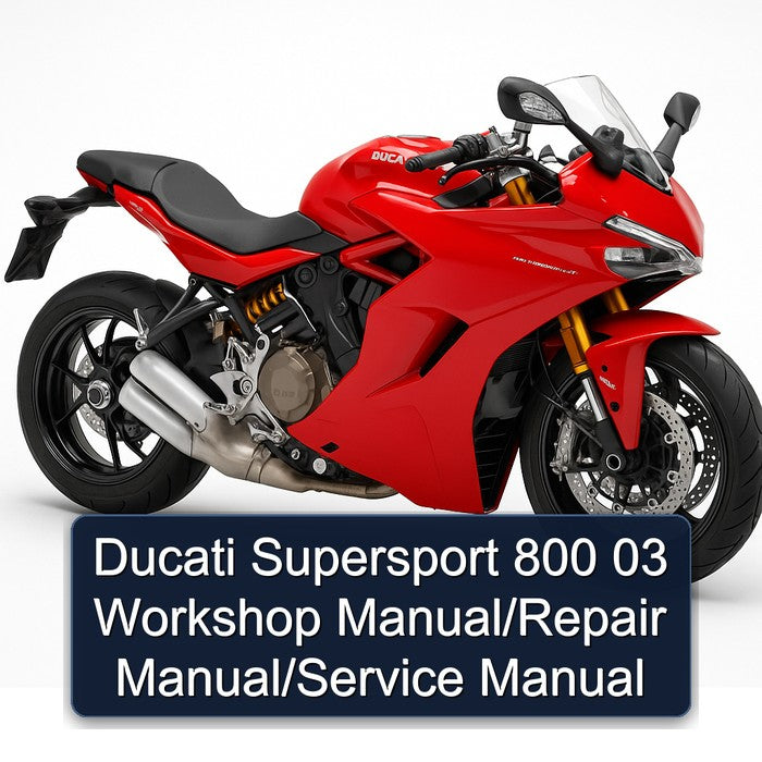 Ducati Supersport 800 03 Service Repair Workshop Manual PDF