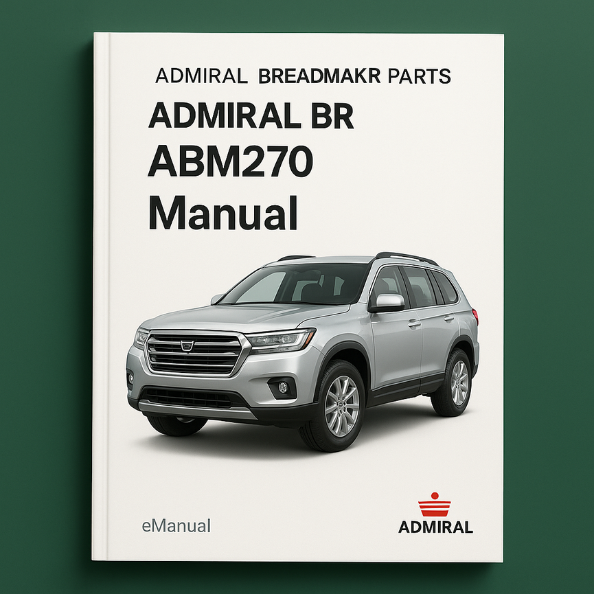 Admiral Breadmaker Parts ABM270 Manual Recipes