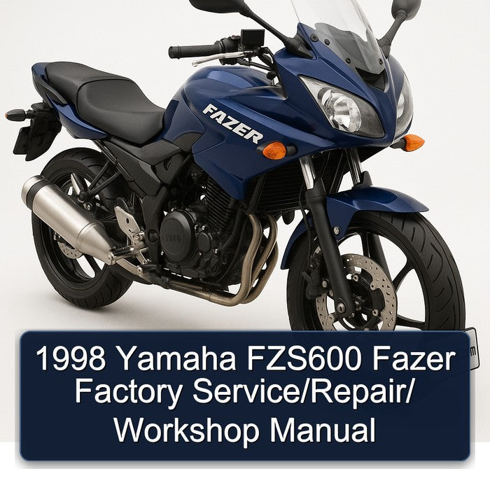 1998 Yamaha Fazer FZS600 / Service Repair Workshop Manual PDF