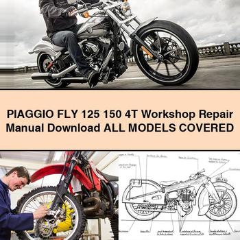 Piaggio Fly 125 150 4T All Models Covered Service Repair Workshop Manual PDF