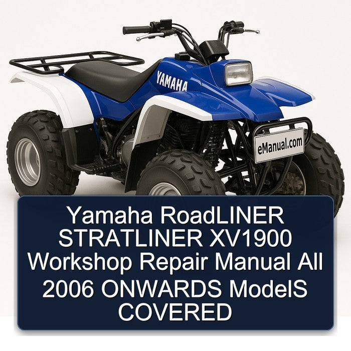 2006 Yamaha XV Models Roadliner Stratliner XV1900 All Onwards Covered Service Repair Workshop Manual PDF