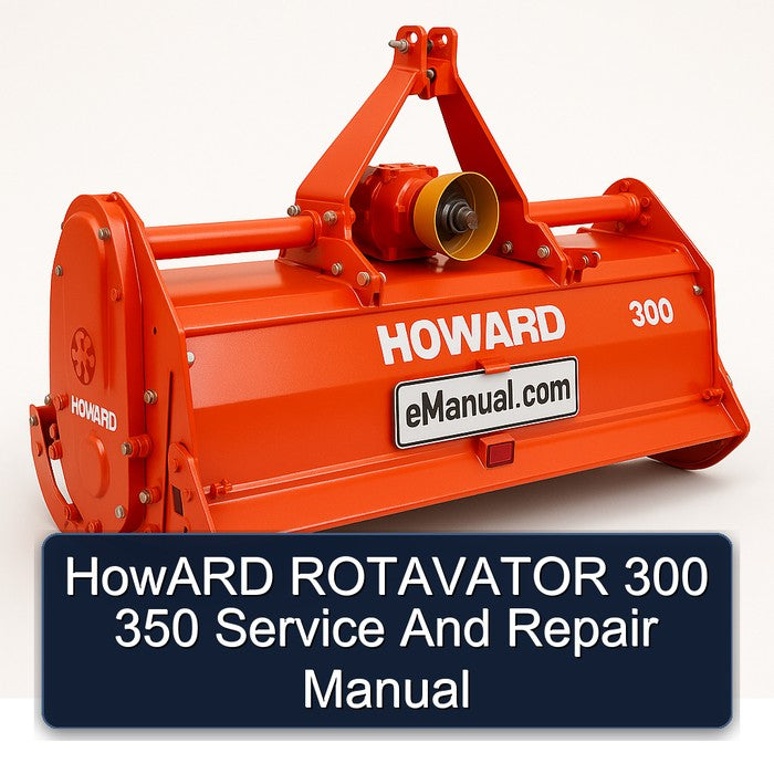 Howard Rotavator 300 350 Service Repair Workshop Manual PDF