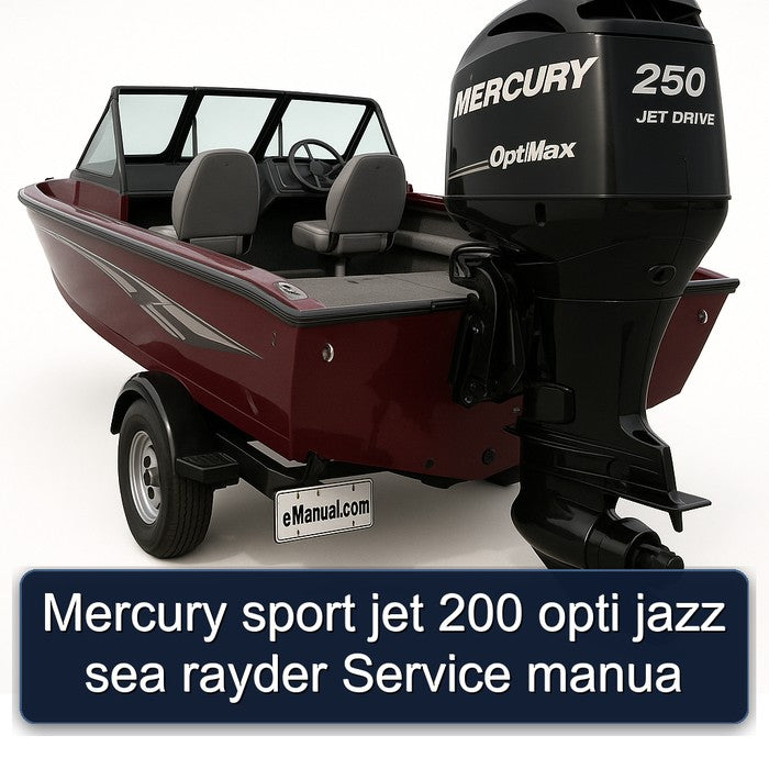 Mercury Sport Jet 200 Opti Jazz Sea Rayder Manua Service Repair Workshop Manual PDF