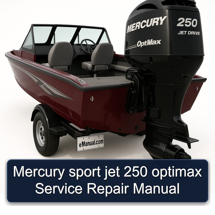 Mercury Sport Jet 250 Optimax Service Repair Workshop Manual PDF