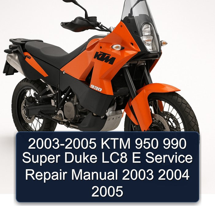 2003-2005 KTM 950 990 Super Duke LC8 E Service Repair Workshop Manual PDF