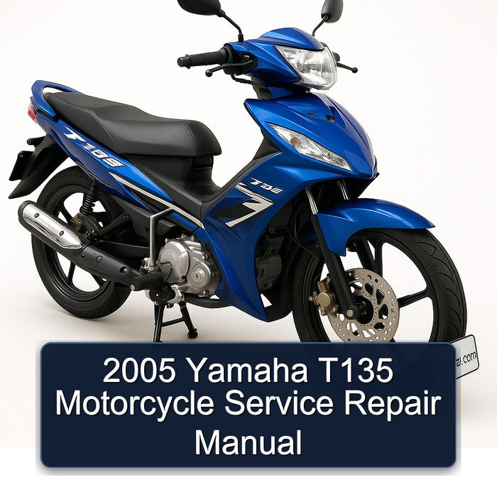 2005 Yamaha T135 Motorcycle Service Repair Workshop Manual PDF