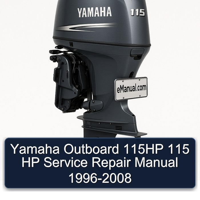1996-2008 Yamaha Outboard 115HP 115 HP Service Repair Workshop Manual PDF