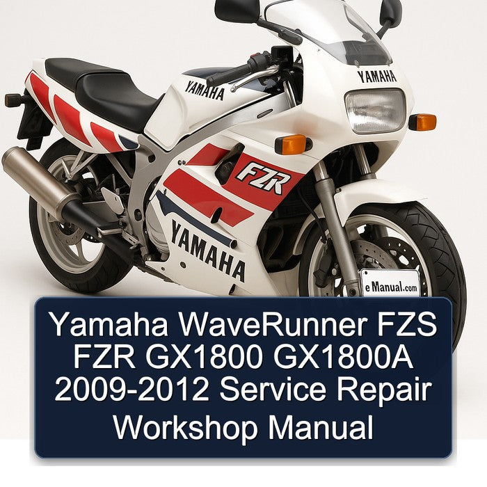 2009-2012 Yamaha Waverunner Fzs Fzr GX1800 GX1800A Service Repair Workshop Manual PDF