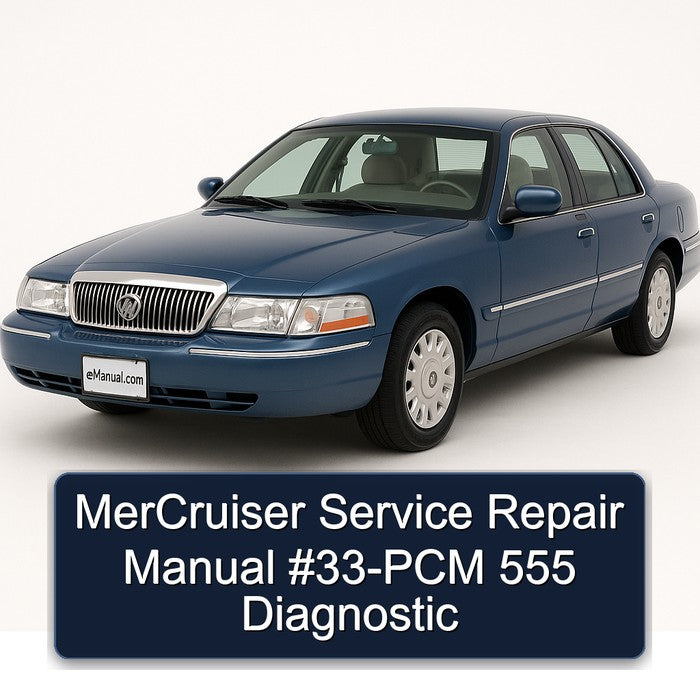 Inboard Engines PCM Mercruiser 33- 555 Diagnostic Service Repair Workshop Manual PDF