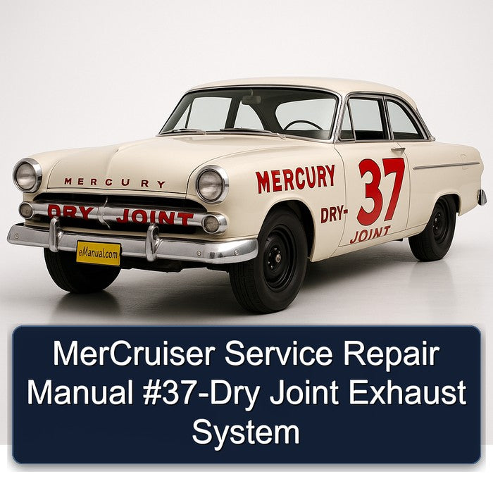 Mercruiser 37-dry Joint Exhaust System Service Repair Workshop Manual PDF