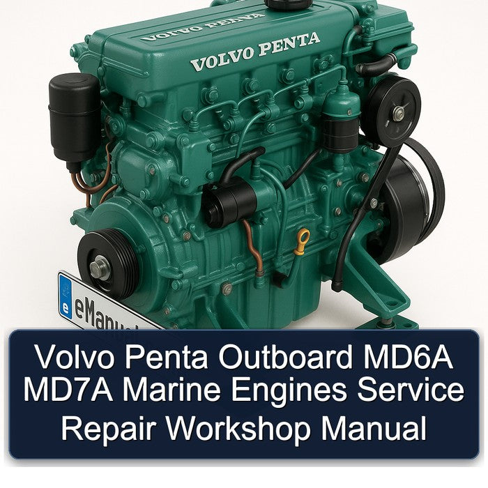 Volvo Penta Outboard MD6A MD7A Marine Engines Service Repair Workshop Manual PDF