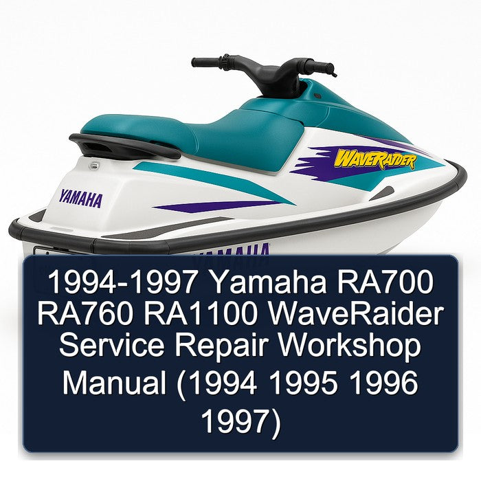 1994-1997 Yamaha RA700 RA760 RA1100 Waveraider Service Repair Workshop Manual PDF