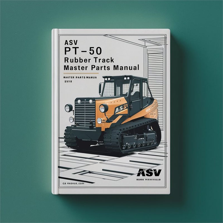 ASV PT-50 Rubber Track Loader Master Parts Catalog PDF