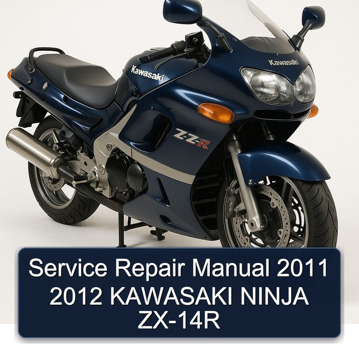 2011-2012 Kawasaki Ninja ZX-14R Service Repair Workshop Manual PDF