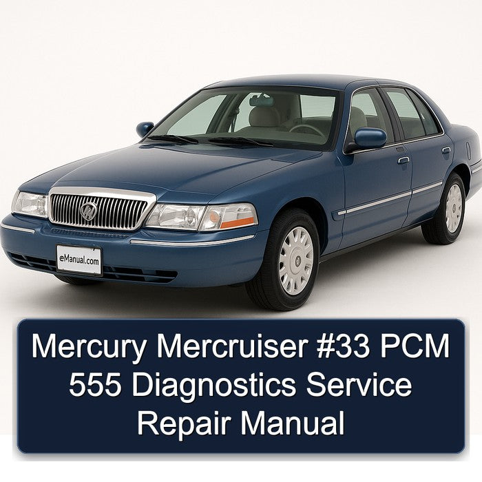 Mercury Mercruiser 33 PCM 555 Diagnostics Service Repair Workshop Manual PDF