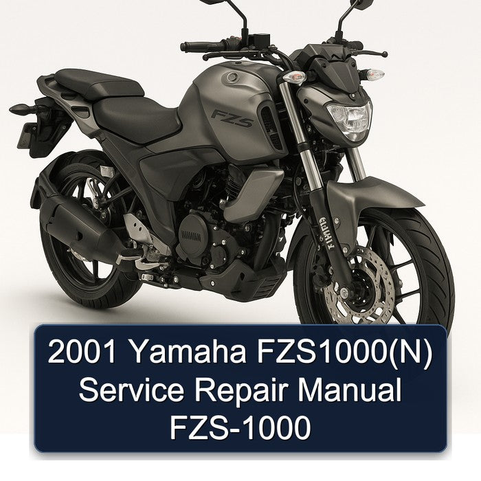 2001 Yamaha FZS Models Fzs1000(n) FZS-1000 FZS1000(N Service Repair Workshop Manual PDF