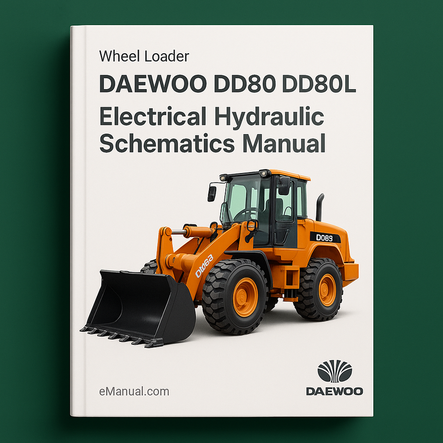 DAEWOO DD80 DD80L Electrical HYDRAULIC SCHEMATICS Manual