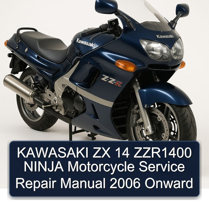 2006 Kawasaki Ninja ZX 14 ZZR1400 Motorcycle Onward Service Repair Workshop Manual PDF