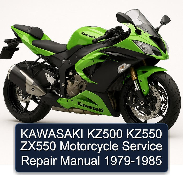 1979-1985 Kawasaki KZ Series KZ500 KZ550 ZX550 Motorcycle Service Repair Workshop Manual PDF