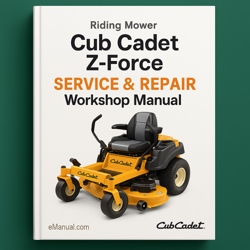 Cub Cadet Z-Force Service Repair Workshop Manual