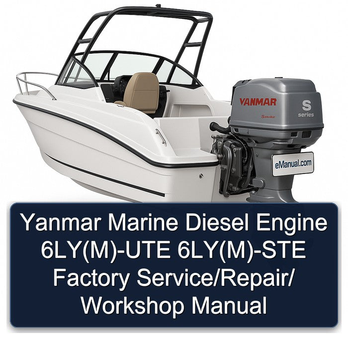 Yanmar Marine Diesel Engine 6ly(m)-ute 6ly(m)-ste / Service Repair Workshop Manual PDF