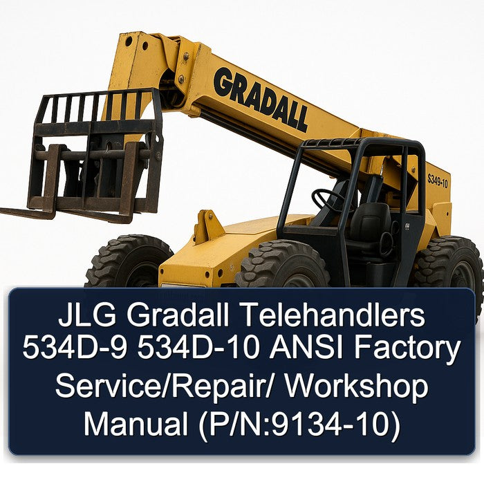 JLG Gradall Telehandlers 534D-9 534D-10 Ansi / (p/n:9134-10) Service Repair Workshop Manual PDF