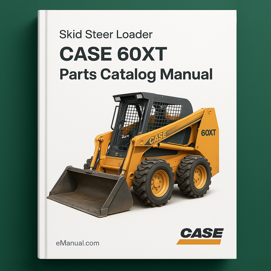 CASE 60XT SKID Steer Loader Parts Catalog Manual