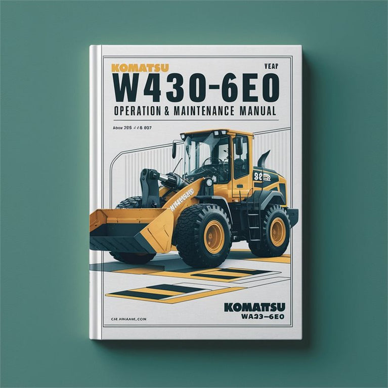 Komatsu WA430-6E0 Wheel Loader Operation Service Repair Workshop Manual PDF