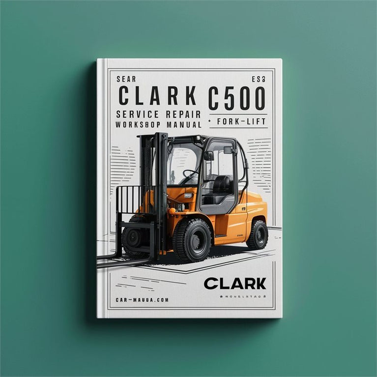 Clark 55-30 C500 Forklift Service Repair Workshop Manual PDF