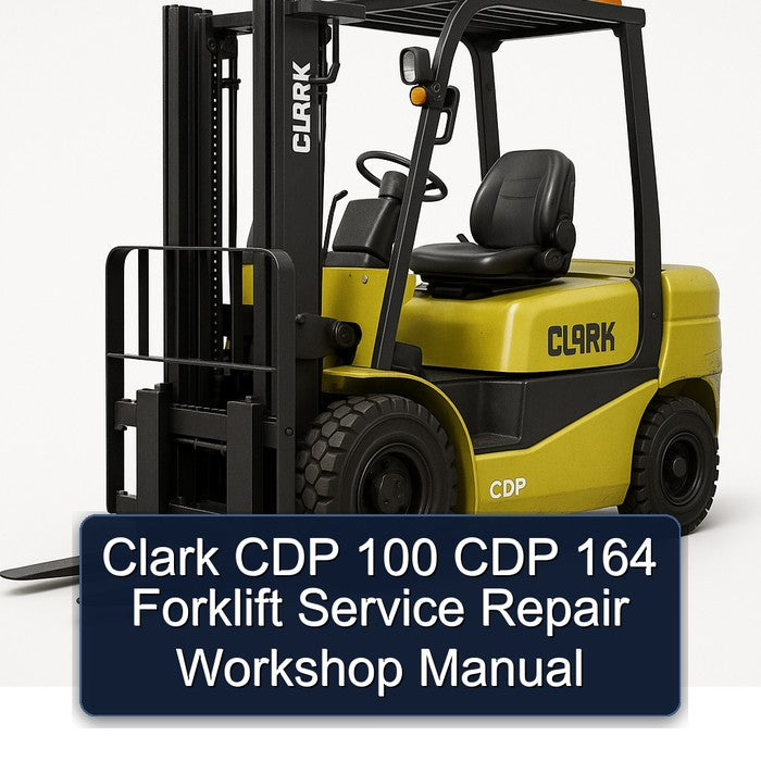 Clark CDP 100 164 Forklift Service Repair Workshop Manual PDF