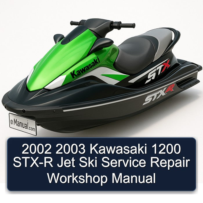Kawasaki 1200 STX-R Jet Ski Service Repair Workshop Manual PDF