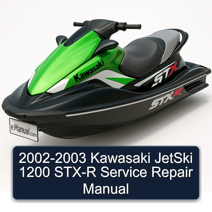 2002-2003 Kawasaki Jetski 1200 STX-R Service Repair Workshop Manual PDF